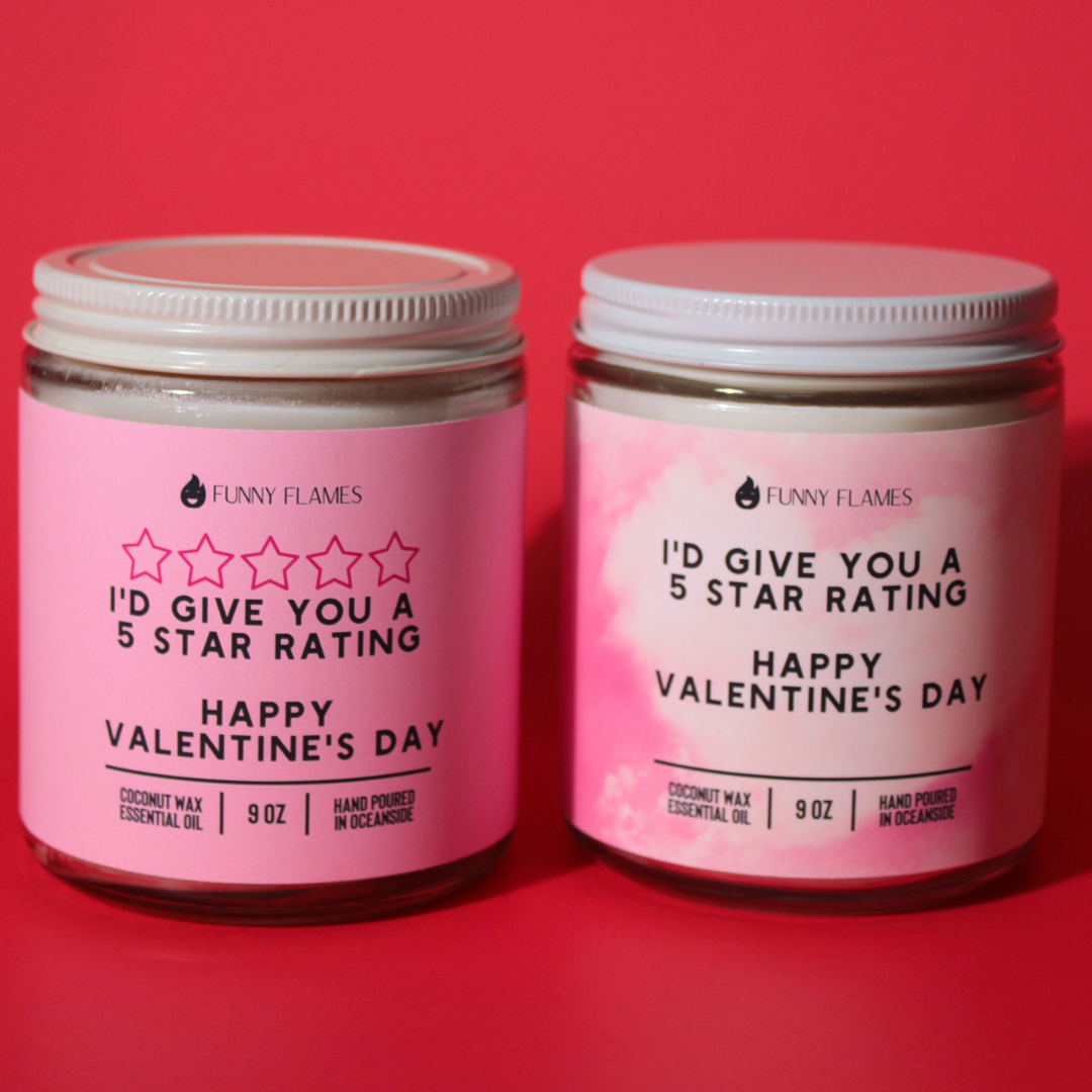 I'd Give You A 5 Star Rating. Happy Valentine's Day
